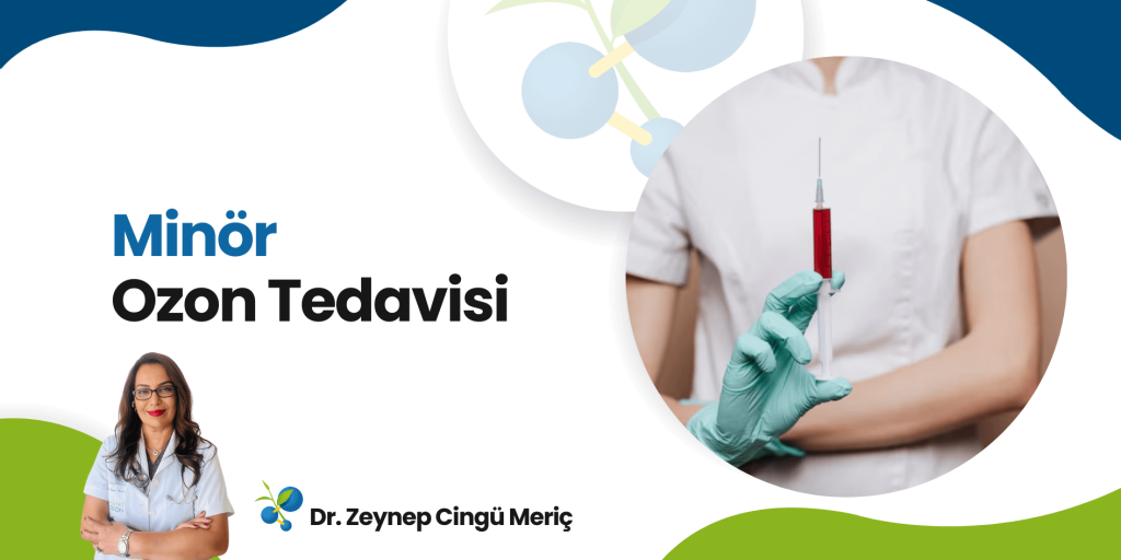 Minör Ozon Terapi Nedir? Nasıl Yapılır?