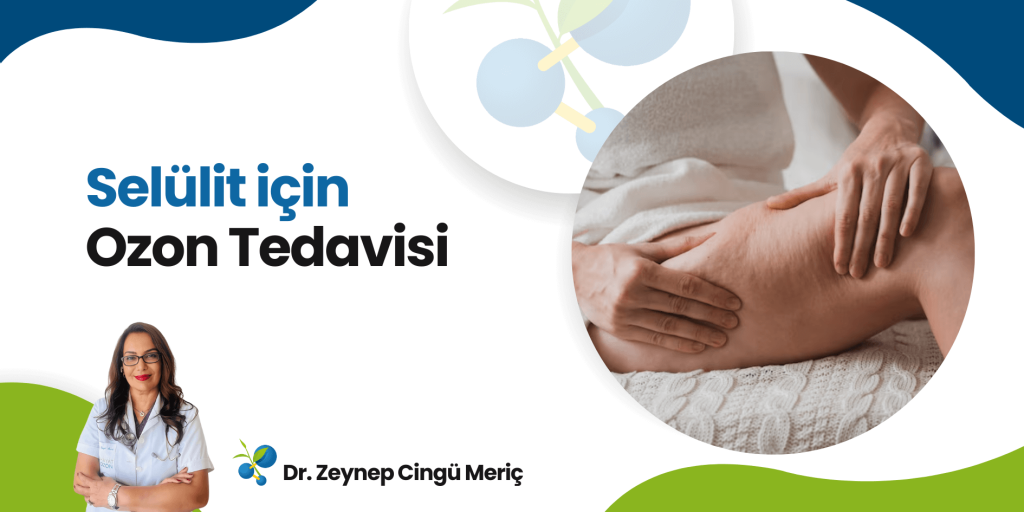 Selülit ve Ozon Tedavisi: Etkili Bir Çözüm